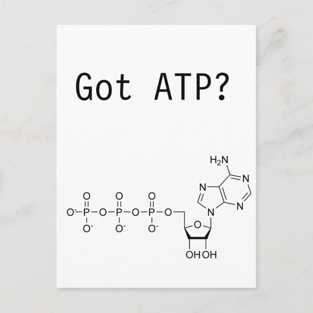 Got ATP? Postkarte (Vorderseite)