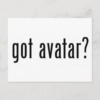 got Avatar? Postkarte