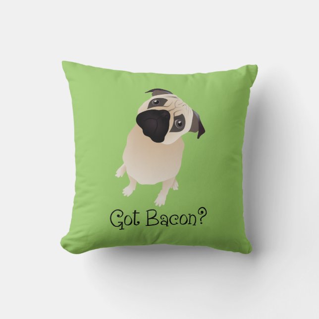 Got Bacon?  Mops PIllow Kissen (Vorderseite)