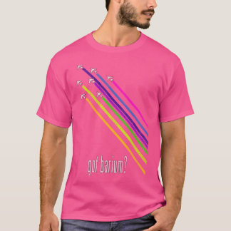 Got Barium Chemtrail T-Shirt
