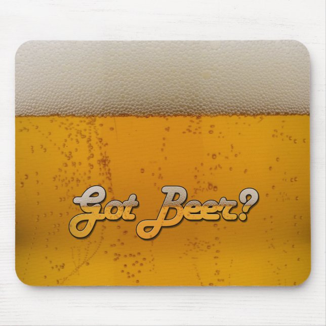 Got Bier? Mousepad (Vorne)