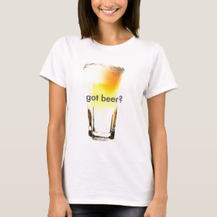 Got Bier? T-Shirt