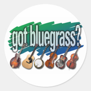 "Got Bluegrass?" Runder Aufkleber