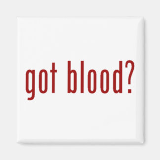 got Blut? Magnet