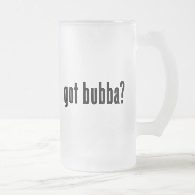 got bubba? mattglas bierglas (Rechts)