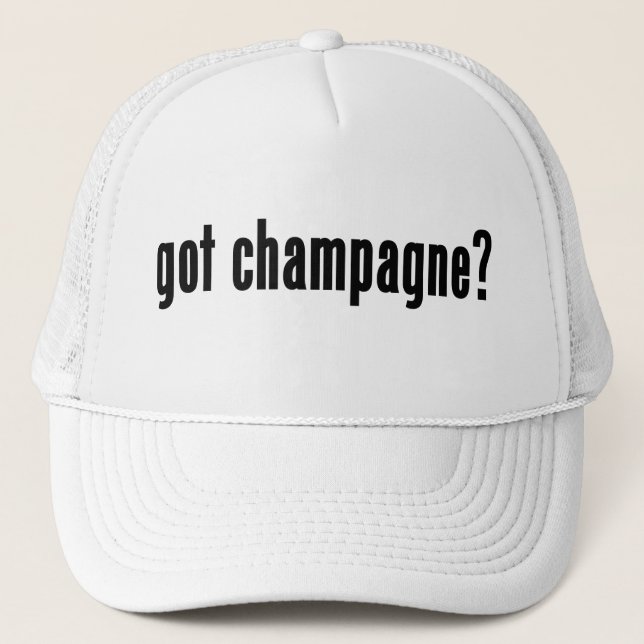 got Champagner? Truckerkappe (Vorderseite)