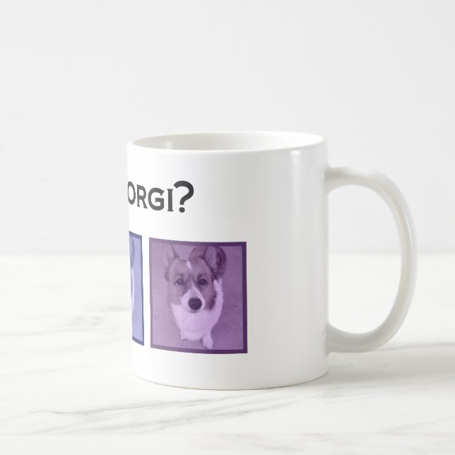 Got Corgi? Niedlich Corgis Tasse (Rechts)