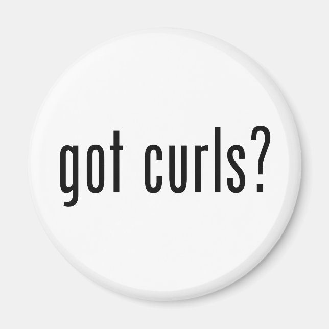 Got Curls? Magnet (Vorne)