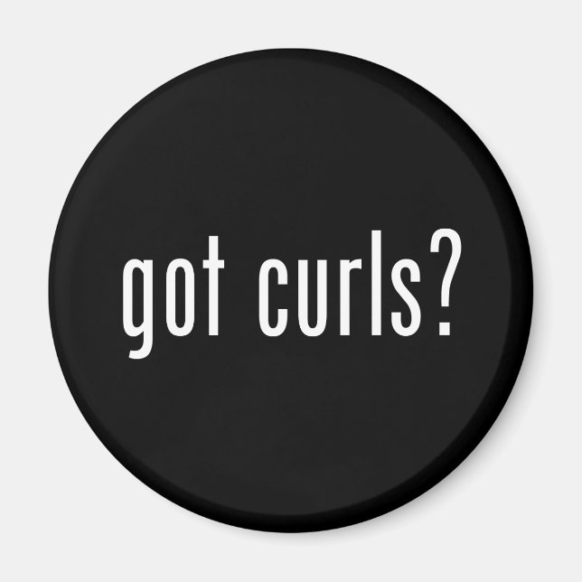 Got Curls? Magnet (Vorne)