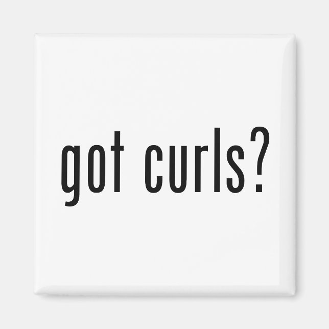 Got Curls? Magnet (Vorne)