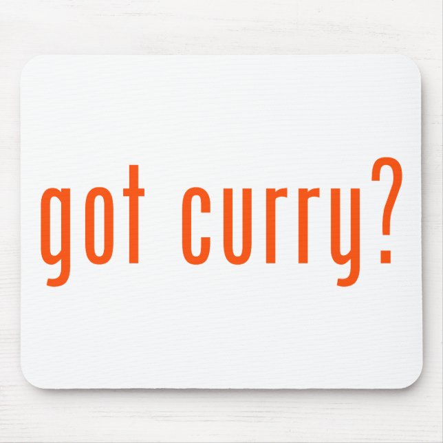 got Curry? Mousepad (Vorne)