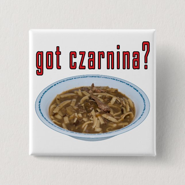 Got Czarnina? Suppe Button (Vorderseite)