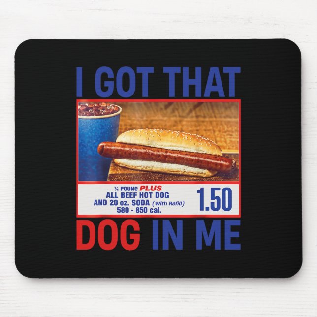 Got, dass Hund in mir Funny Hotdogs Combo 4. Juli Mousepad (Vorne)