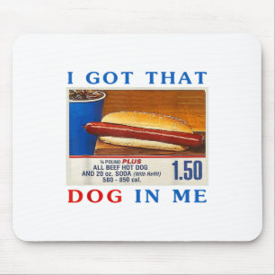 Got, dass Hund in mir Funny Hotdogs Combo 4. Juli Mousepad