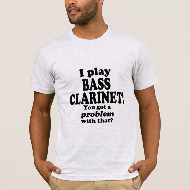 Got ein Problem damit, Bassklarheit T-Shirt (Vorderseite)