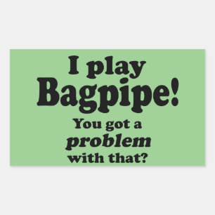 Got ein Problem mit dieser Bagpipe-Winkelsticke Rechteckiger Aufkleber