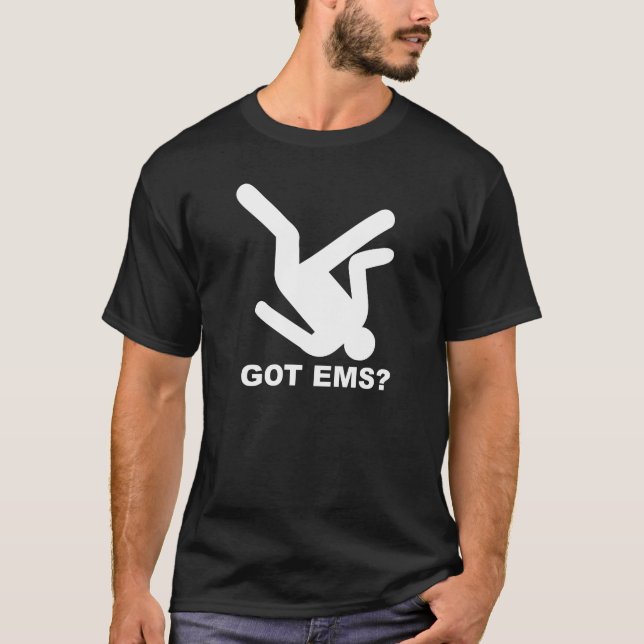 Got EMS? T-Shirt (Vorderseite)
