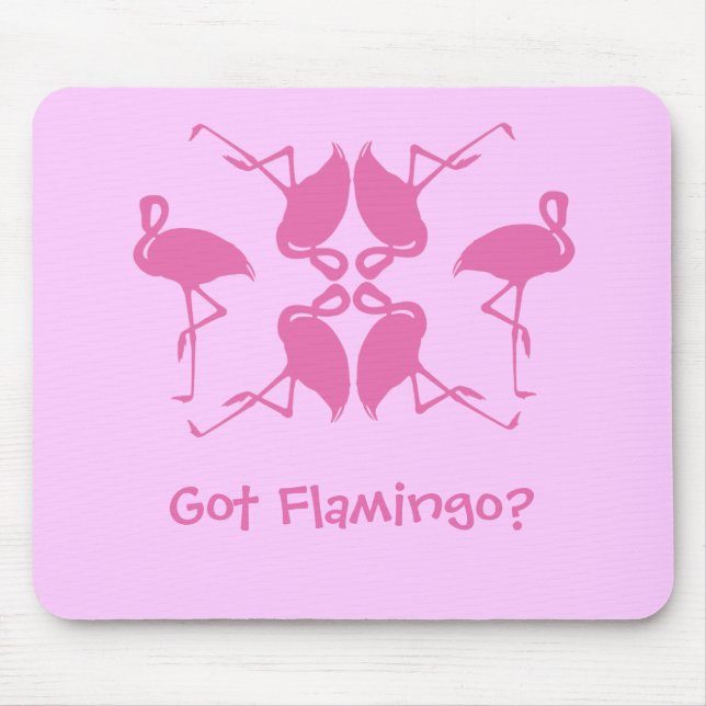Got Flamingo? Mousepad (Vorne)