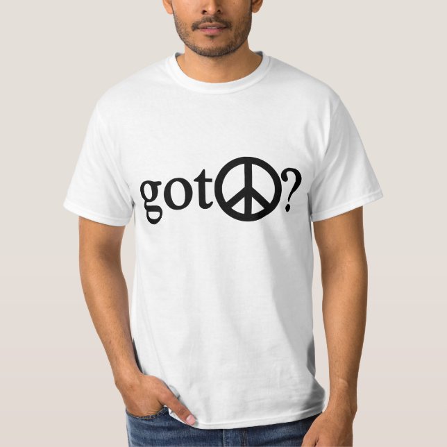 Got Frieden? T-Shirt (Vorderseite)