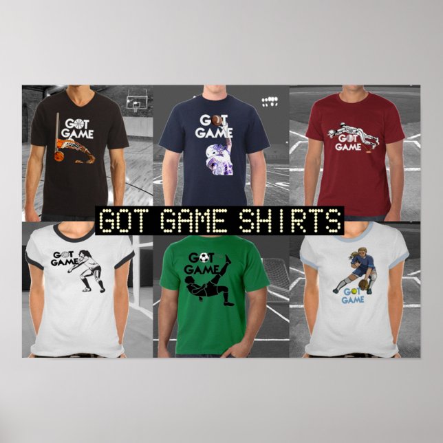 Got Game T - Shirt Poster (Vorne)