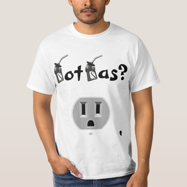 Got Gas? *** T-Shirt (Vorderseite)