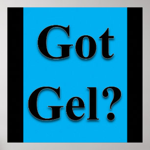 Got Gel Poster Matt