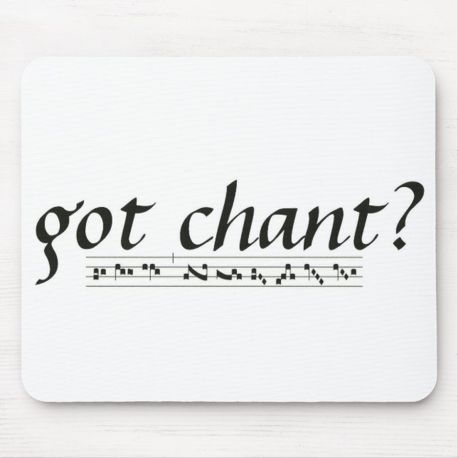 Got Gesang? Mousepad (Vorne)