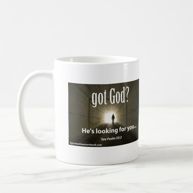 got Gott? Er sucht nach dir, anpassbar Kaffeetasse (Links)