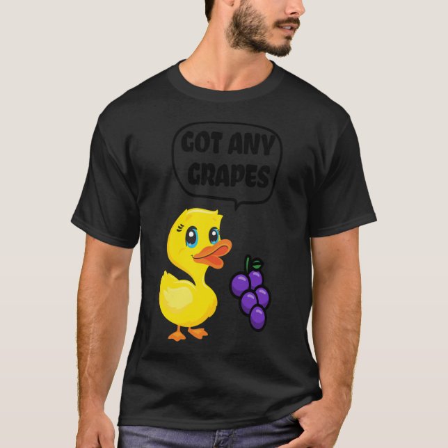 Got Grapes - Duck Song Lover Classic T-Shirt (Vorderseite)