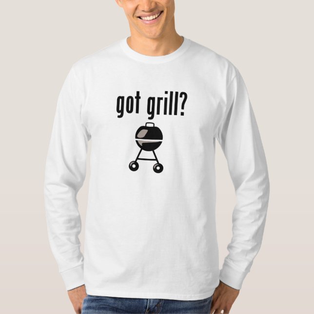 Got Grill? T-Shirt (Vorderseite)