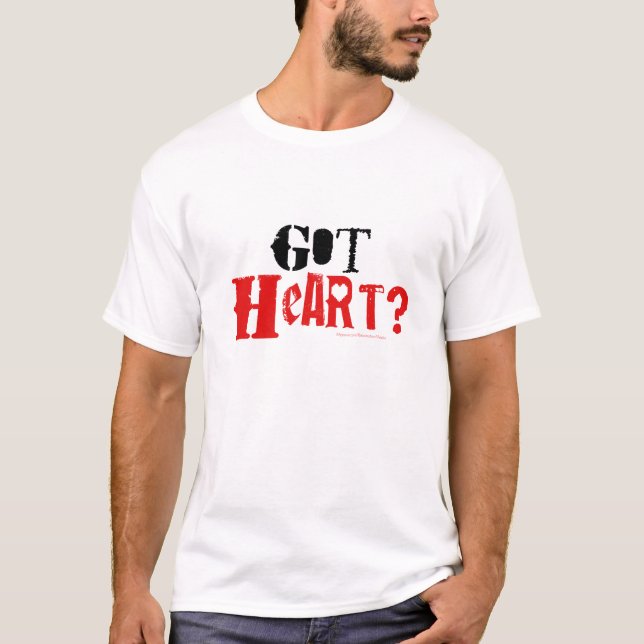 Got Herz? T-Shirt (Vorderseite)