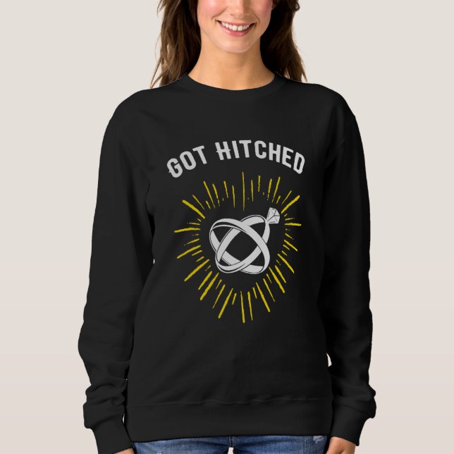 Got Hitched Wedding Couples Bride and Groom Sweatshirt (Vorderseite)
