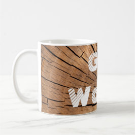 Got Holz? Woodworker-Kaffee-Tasse Tasse