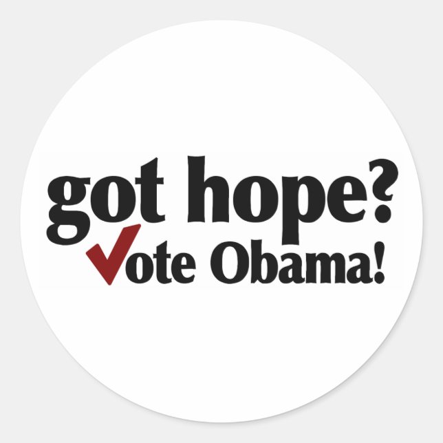 Got Hope Vote Obama Runder Aufkleber (Vorderseite)