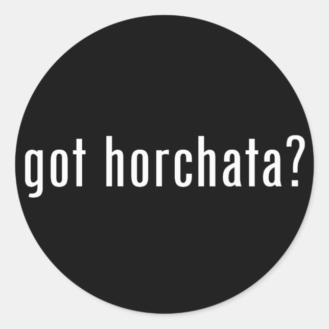 got Horchata? Runder Aufkleber (Vorderseite)