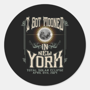 Got in New York Total Solar Eclipse 2024 Runder Aufkleber