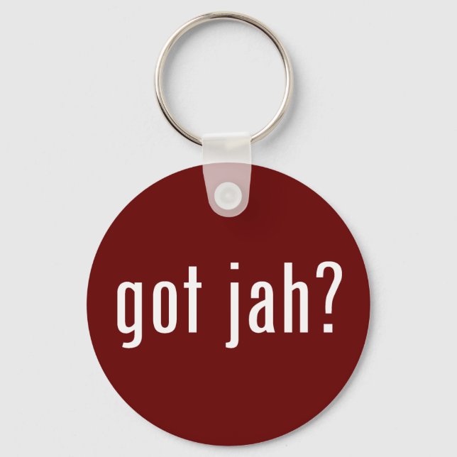 got Jah? Schlüsselanhänger (Vorderseite)