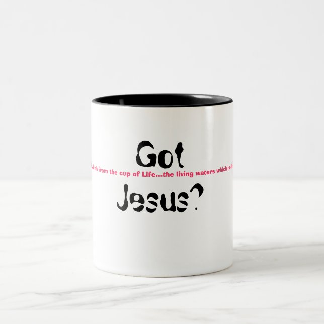 Got Jesus? Schale Zweifarbige Tasse (Mittel)