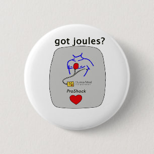 Got Joule? Button