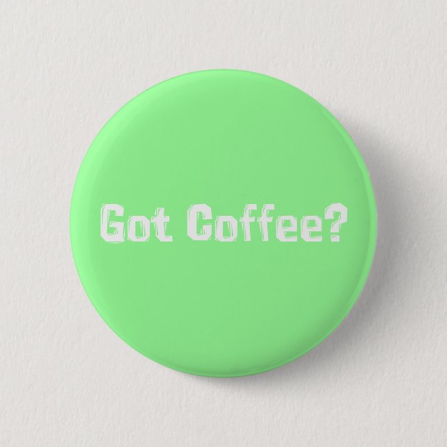 Got Kaffee-Geschenke Button (Vorderseite)