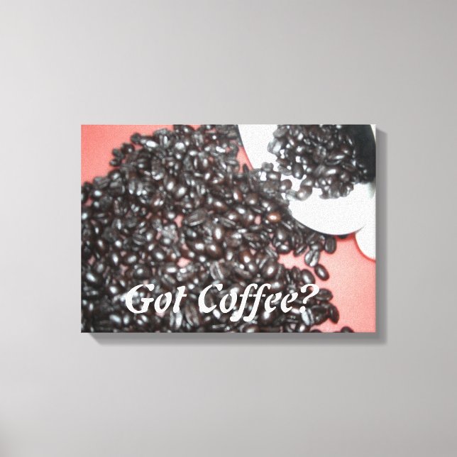Got Kaffee Leinwanddruck (Vorderseite)