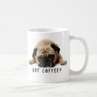 Got Kaffee? Mops Tasse