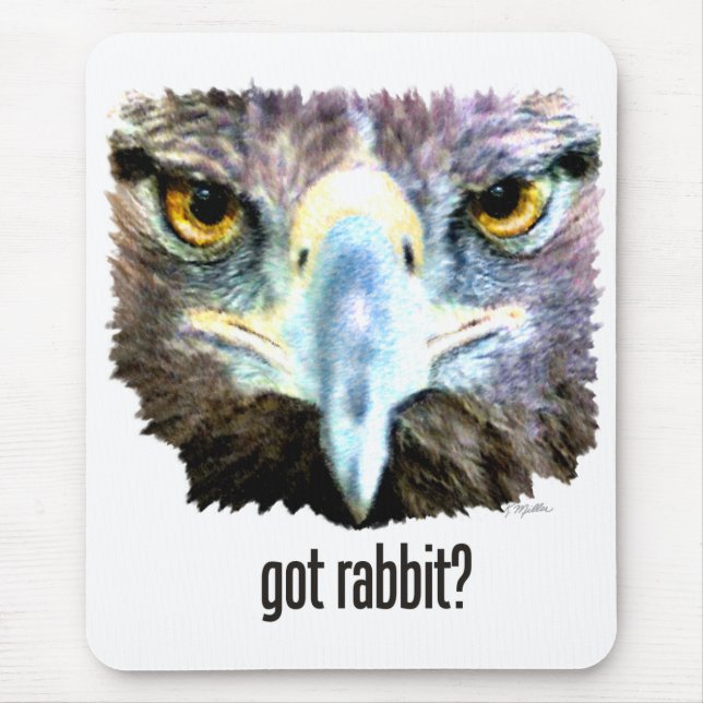 Got Kaninchen? Mousepad (Vorne)