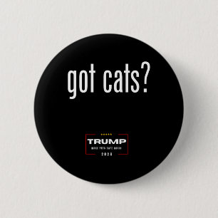 Got Katzen, die die Hunde essen - Trump macht Tier Button