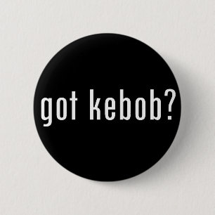 got kebob? button