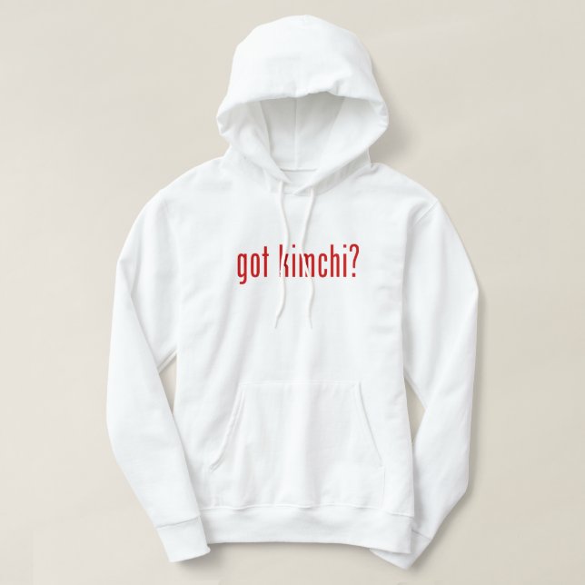 got kimchi? hoodie (Design vorne)