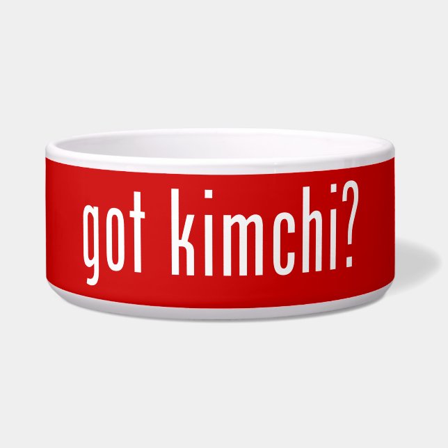 got Kimchi? Napf (Vorderseite)