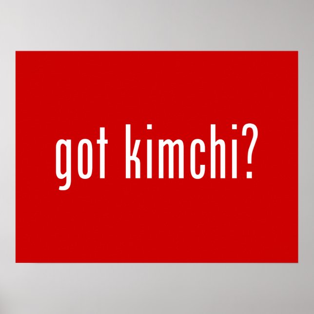 got Kimchi? Poster (Vorne)
