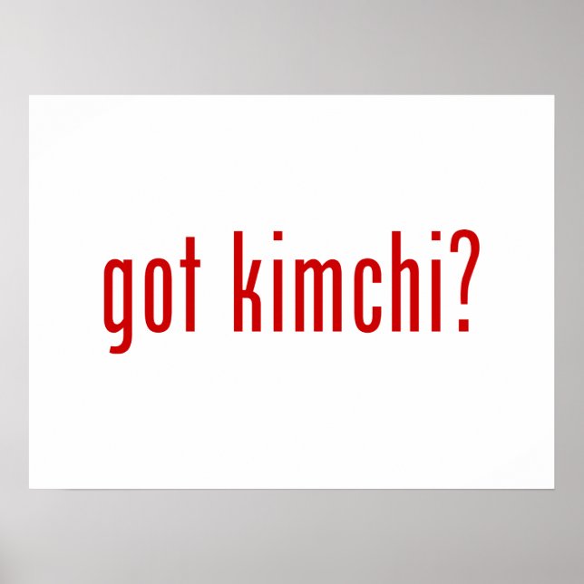 got Kimchi? Poster (Vorne)