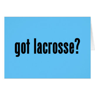 got Lacrosse?